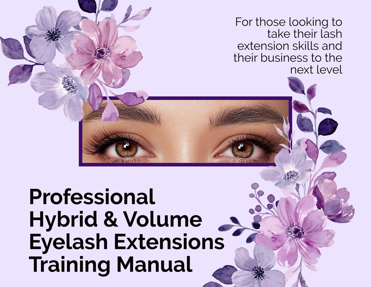 Self Training Professional Hybrid & Volume Lash Training Manual (Digital Download)